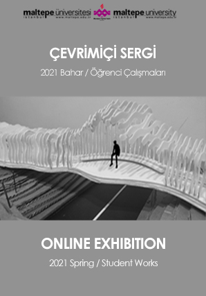 Faculty of Architecture and Design 2020-2021 Spring Semester Online Exhibition
